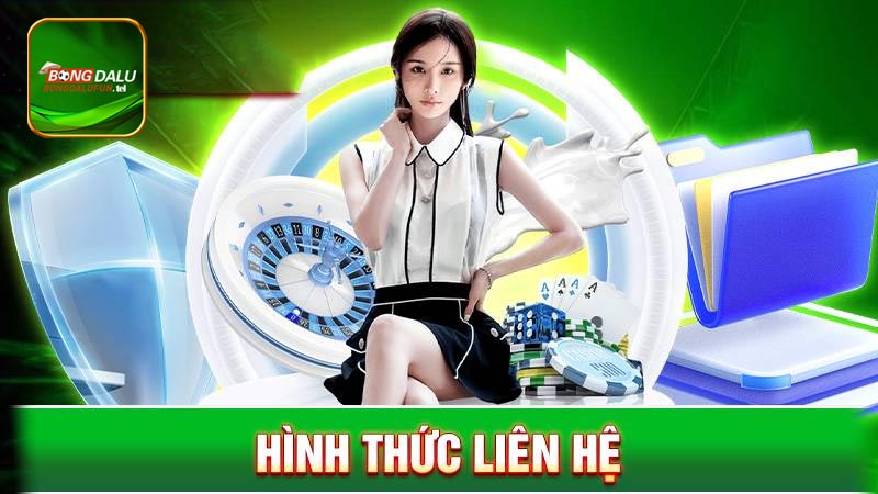 Các hình thức bạn có thể sử dụng để liên hệ Bongdalu Fun